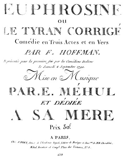 Étienne-Nicolas Méhul's opera "Euphrosine, ou Le tyran corrigé", with a libretto by François-Benoît Hoffman, received its world premiere at the Salle Favart in Paris.